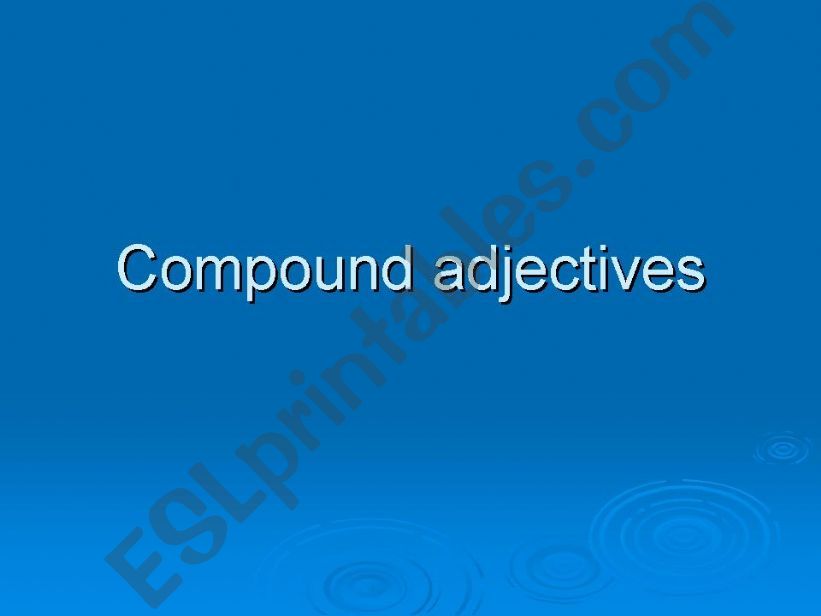 Compound adjectives powerpoint