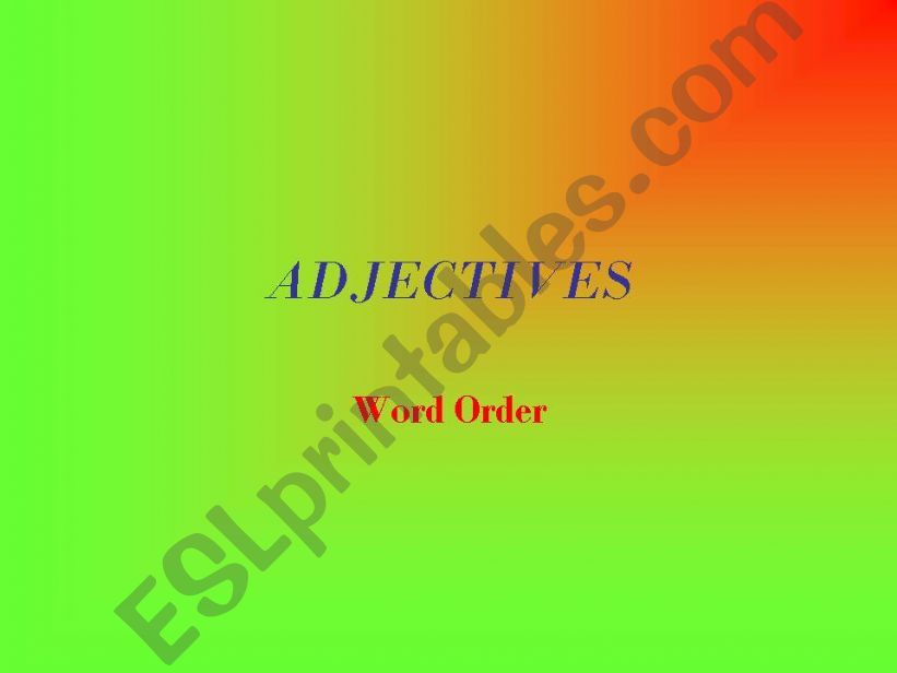 Adjectives - Word Order powerpoint