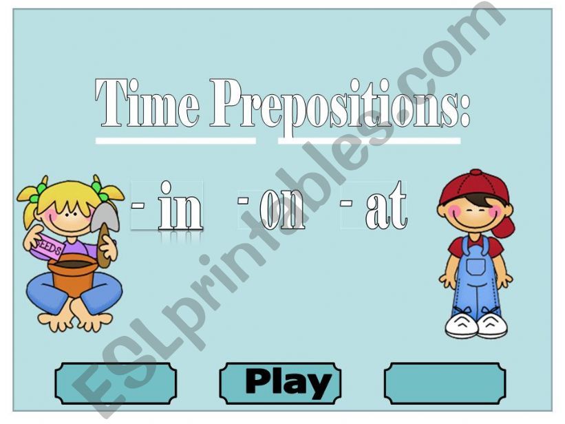 TIME PREPOSITIONS - GAME powerpoint