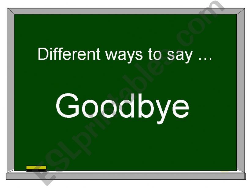Different ways to say goodbye powerpoint
