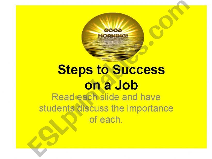 Job Success discuss or write for each slide