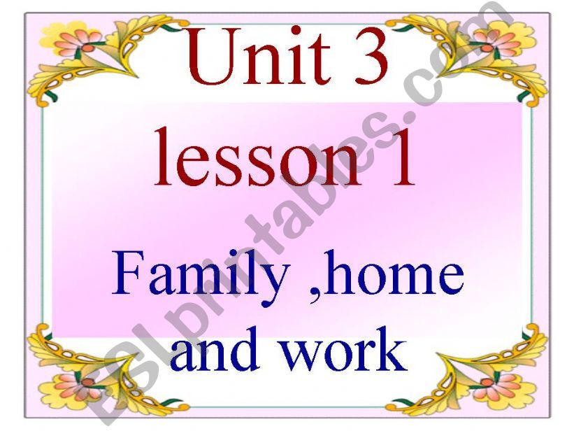 Family,Home And Work powerpoint