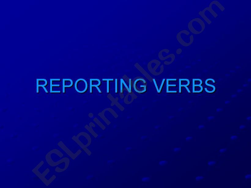 REPORTING VERBS powerpoint