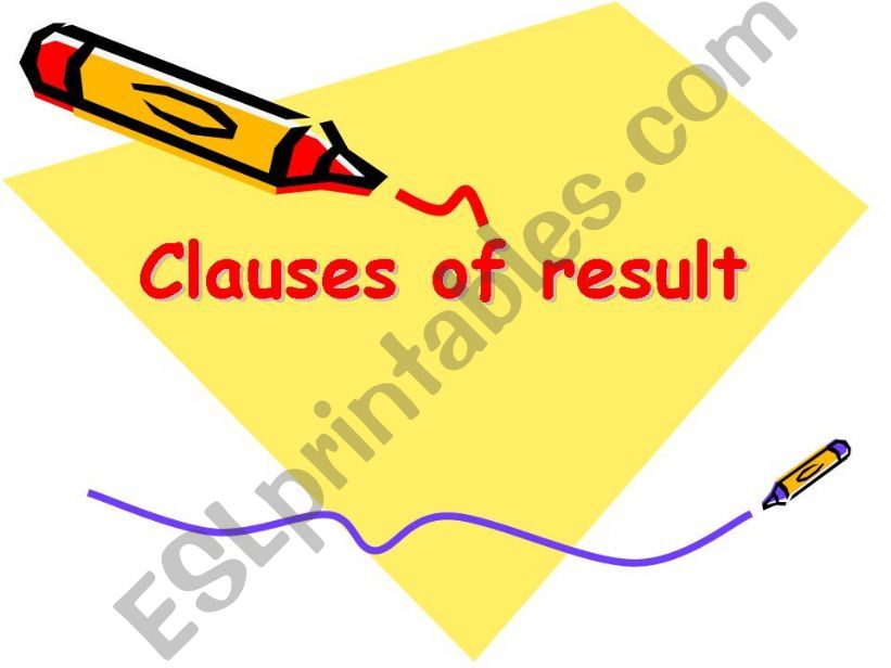 Clauses of result powerpoint