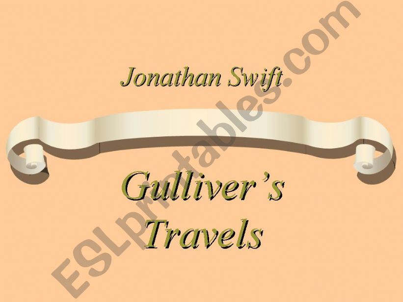 Jonathan Swift- Gullivers Travels- English Literature