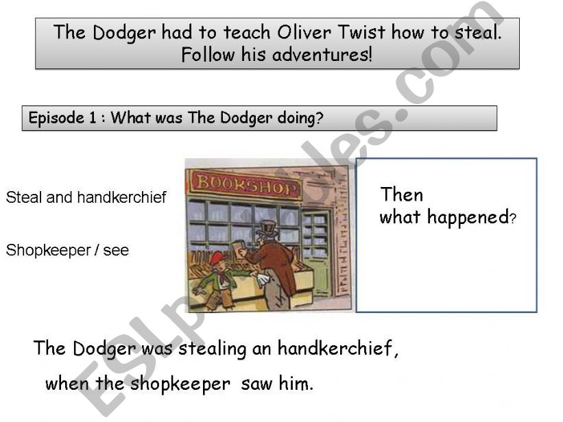 Teaching past continuous with an episode of Oliver Twist