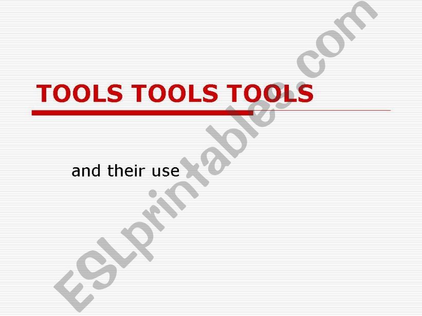 Tools and their use, picture, name and use