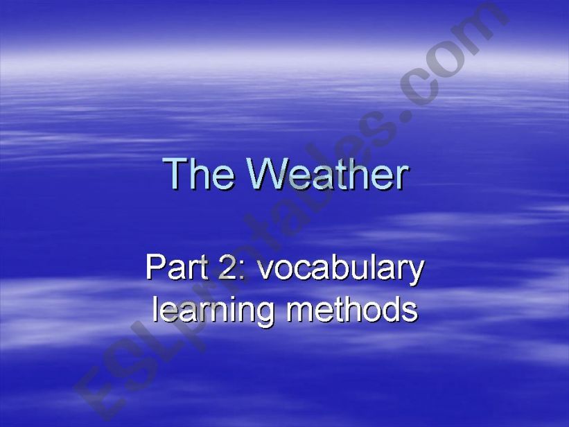 The Weather: part 2 vocabulary learning methods