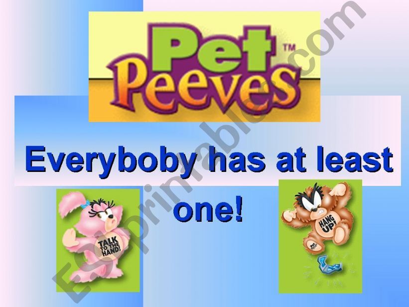 Pet Peeves powerpoint