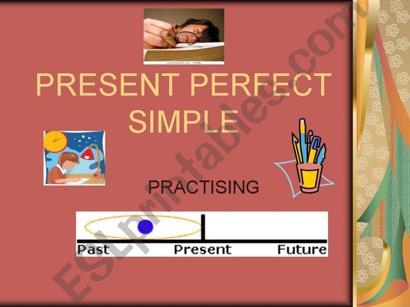 PRESENT PERFECT SIMPLE WITH EXERCISES