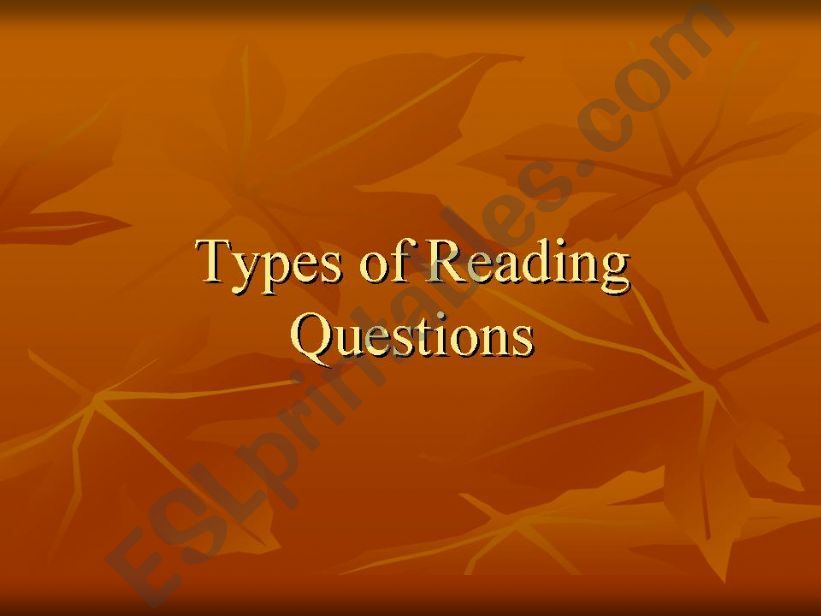 Types of reading questions powerpoint