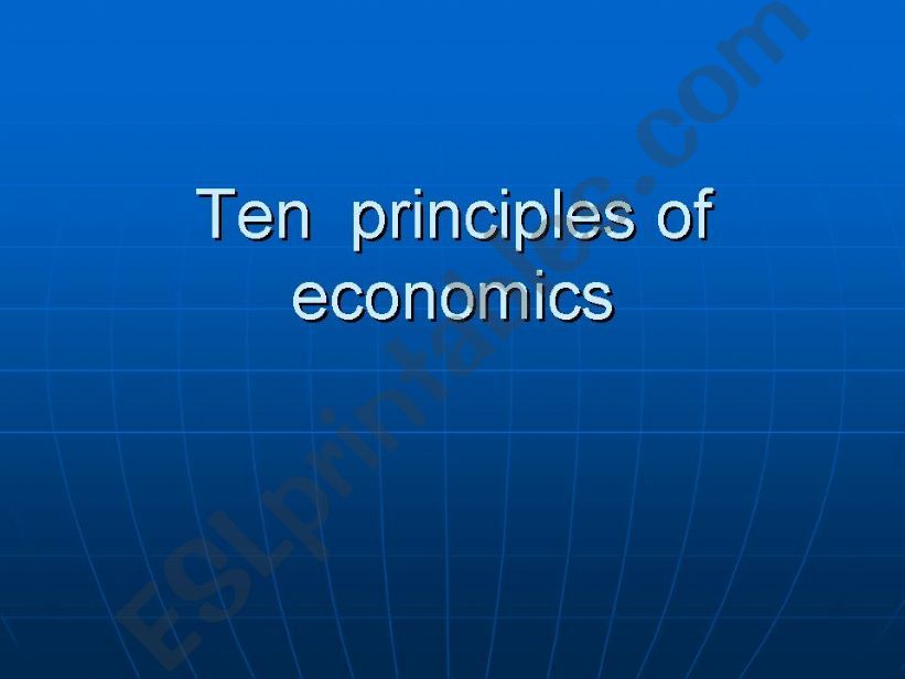 Ten principles of economics powerpoint