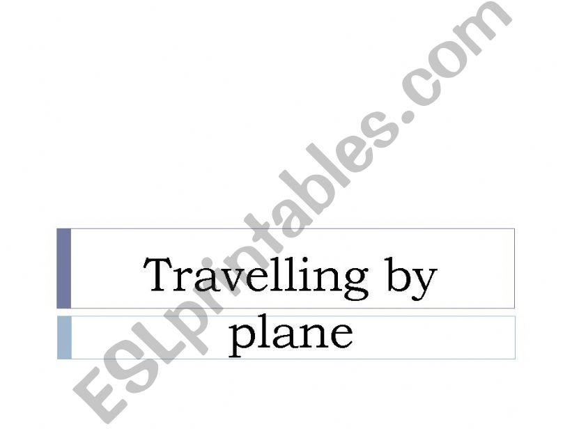 Travelling by plane powerpoint