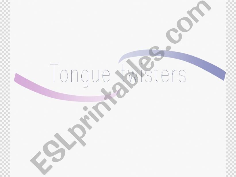 Simple tongue twisters powerpoint