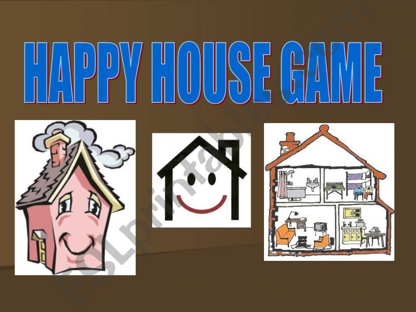 HAPPY HOUSE GAME powerpoint