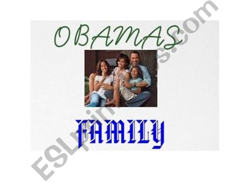 Obamas family 1 powerpoint