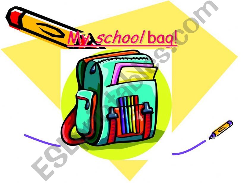 IN MY SCHOOL BAG powerpoint