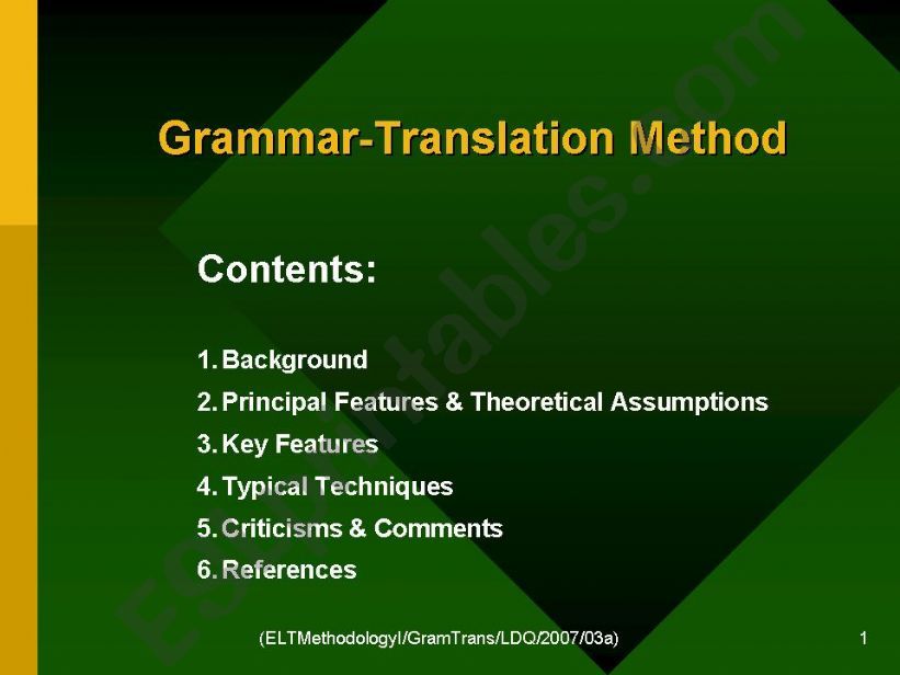 ELT methodology- Grammar Translation Method
