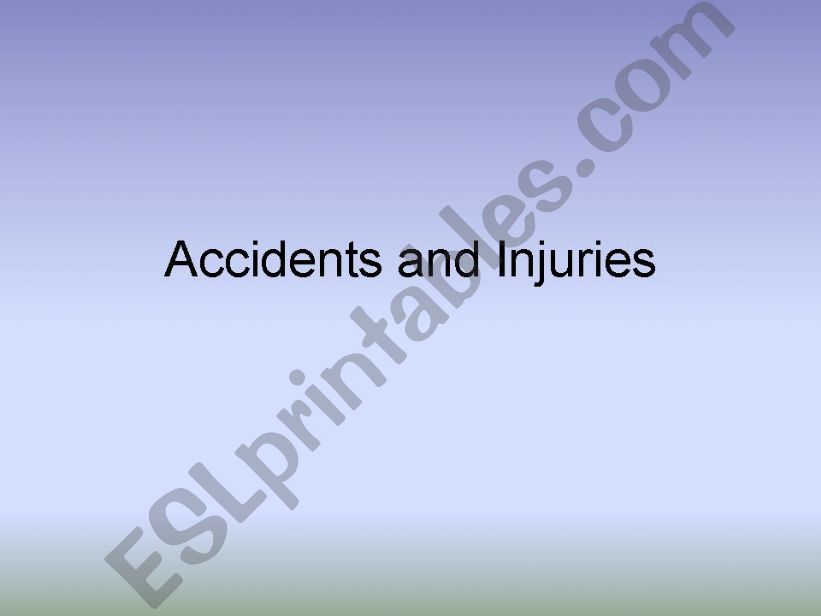 Accidents and Injuries vocabulary