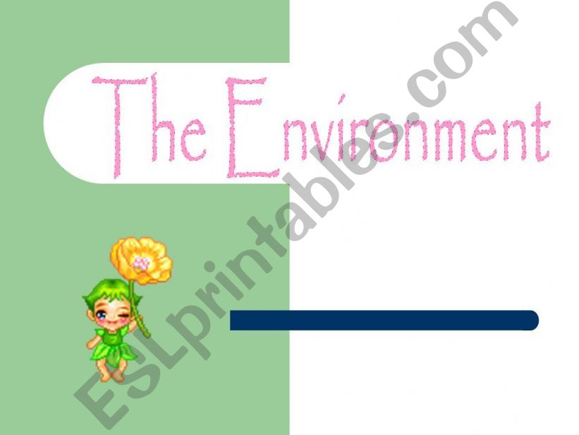 the environment matters powerpoint