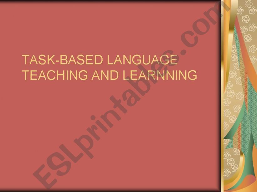 Task-based language teaching and learning