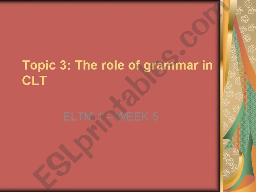 The role  grammar in CLT powerpoint
