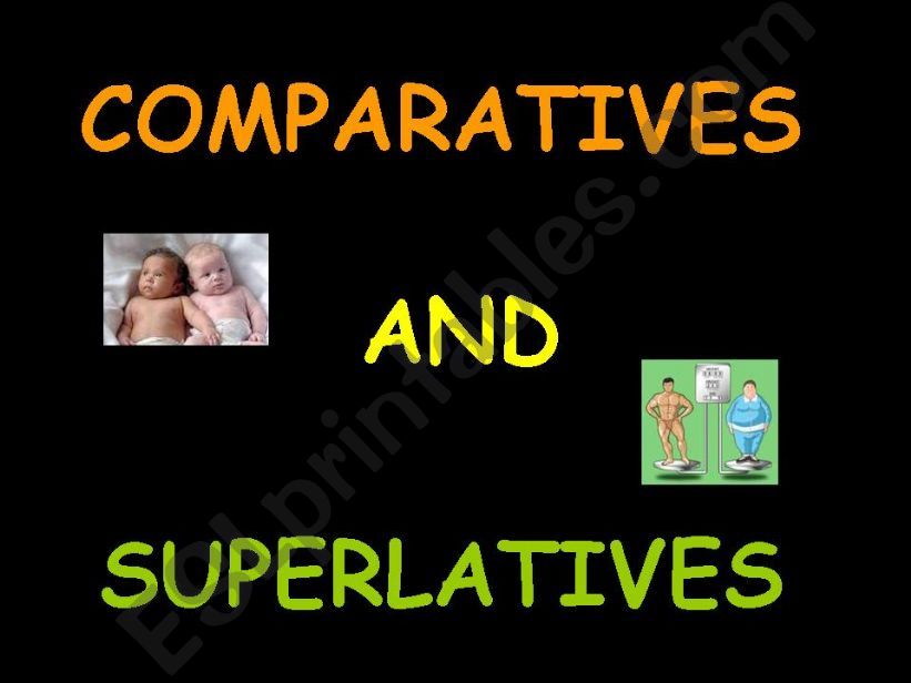 Comparative and Superlative speaking prompts
