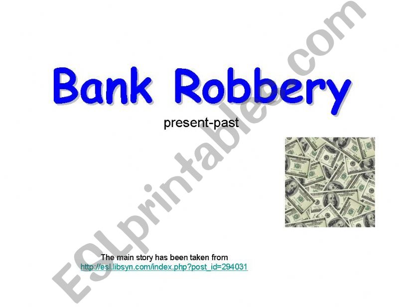 Bank Robbery powerpoint