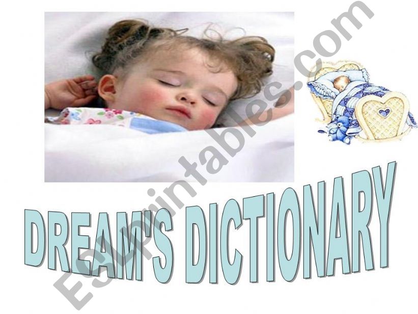 DREAMS DICTIONARY (CONDITIONAL TYPE 1)