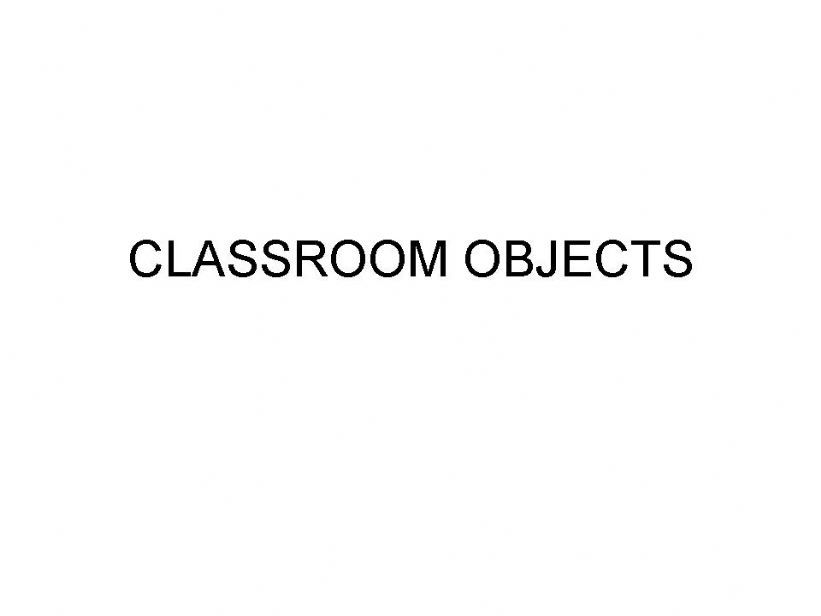 Classroom objects powerpoint