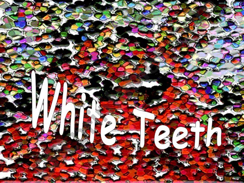 White Teeth by Zadie Smith powerpoint