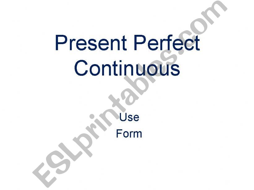 Present Perfect Continuous powerpoint