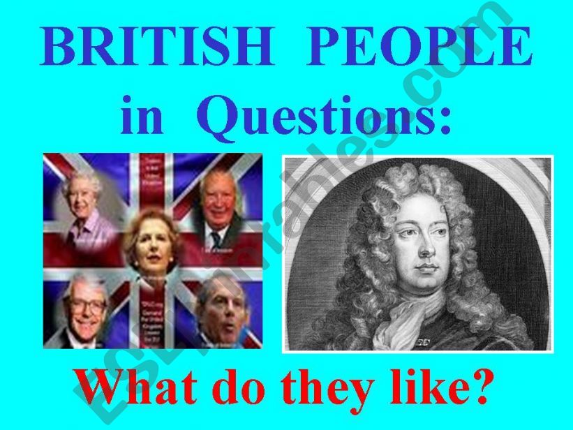 British people in Questions: What Do They Like?