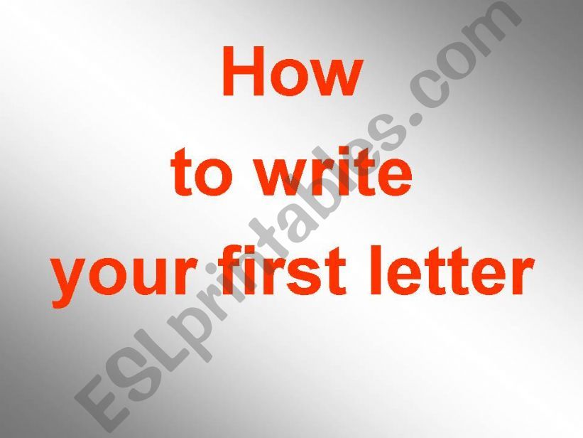 How to write your first letter