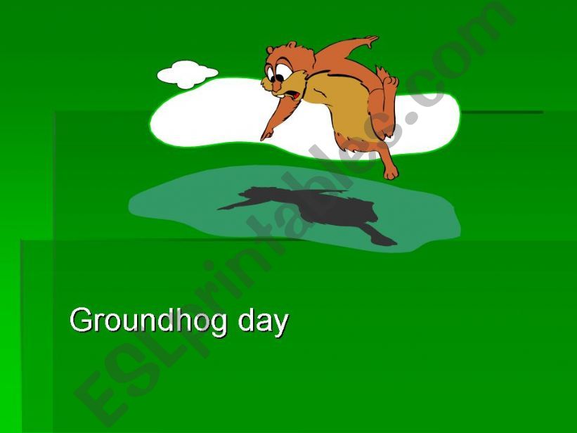 GROUNDHOG DAY 1 powerpoint