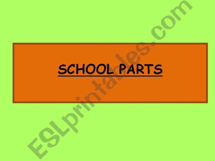 School Parts powerpoint