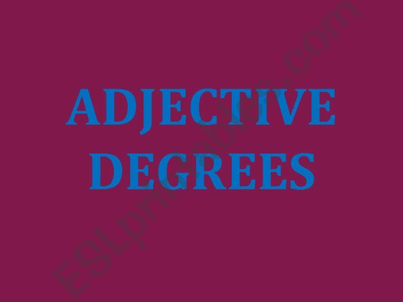 Adjective Degrees powerpoint