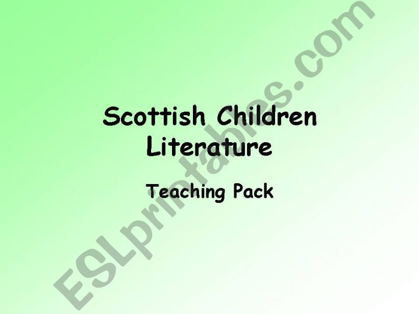 Scottish Children Literatue. Teacher notes