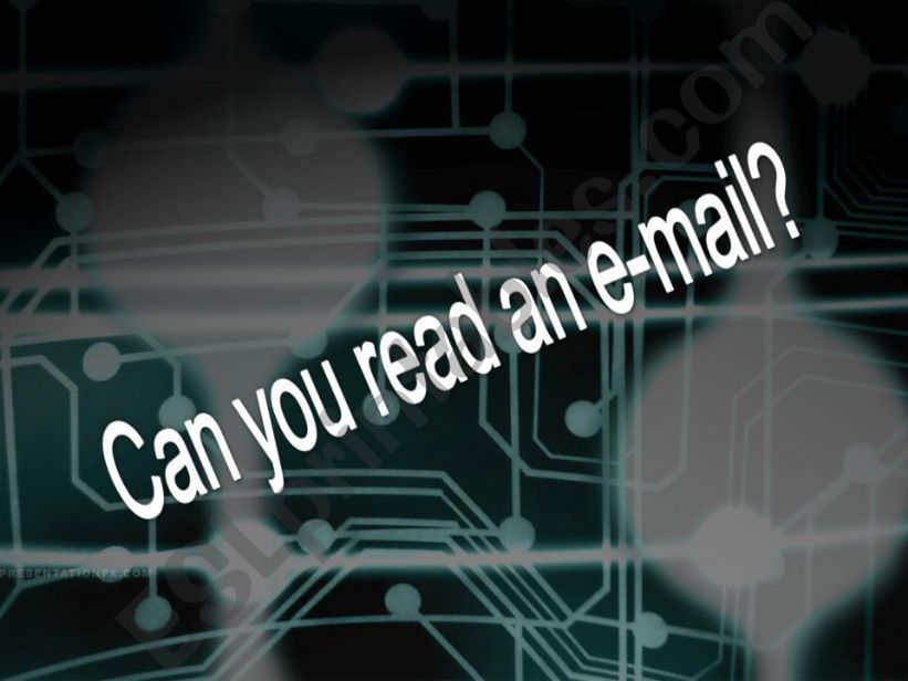 Can you read an e-mail? powerpoint