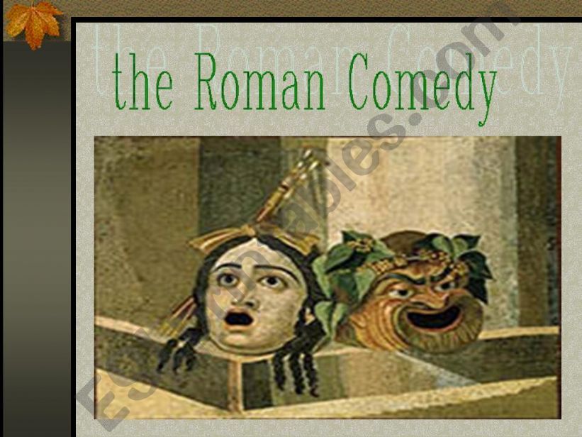 the ROMAN COMEDY powerpoint