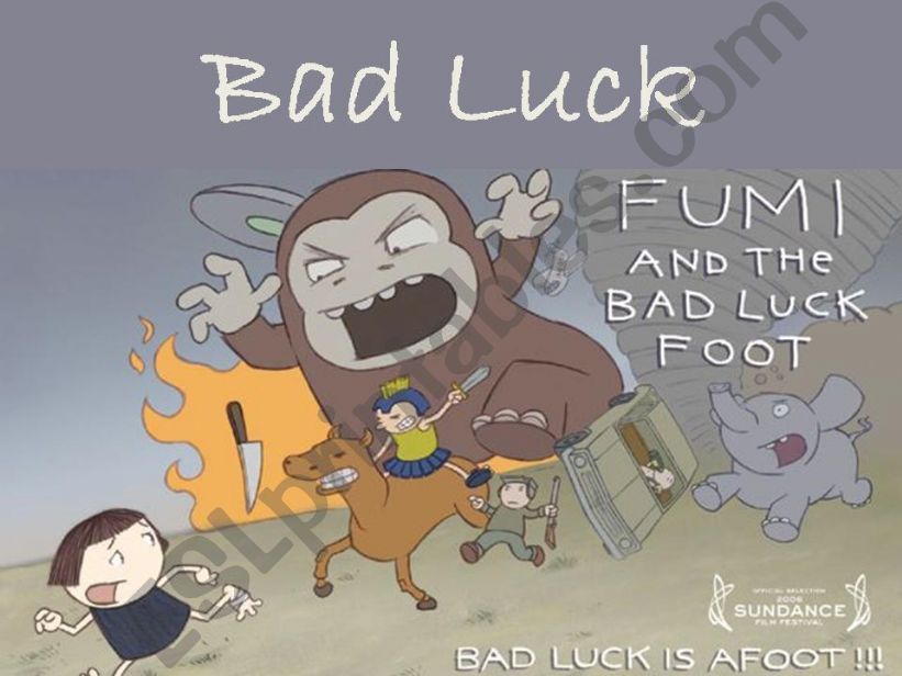 BAD LUCK - part 1 (29-slides ppt for 2 lessons)