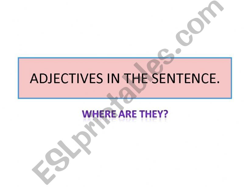 adjectives  in a sentence powerpoint