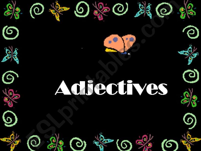 ADJECTIVES part 1 of 3 powerpoint