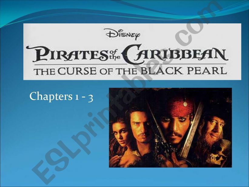 Pirates of the Caribbean Chapters 1 - 3 