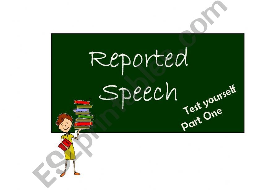 Reported Speech Test yourself Game Part 1/6