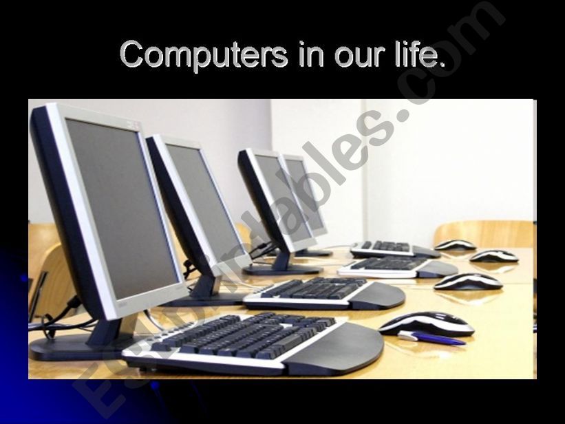 Computers in our life powerpoint