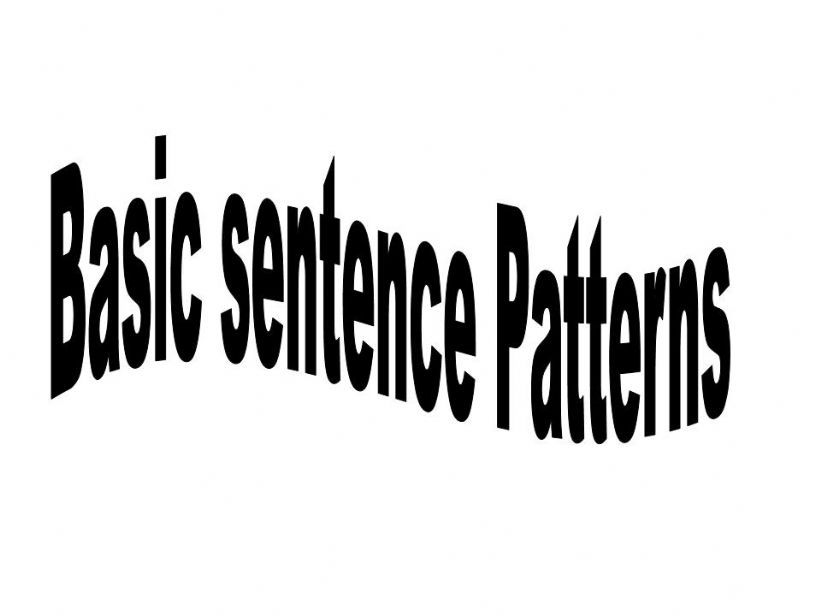 Basic Sentence Patterns - Part 1/2