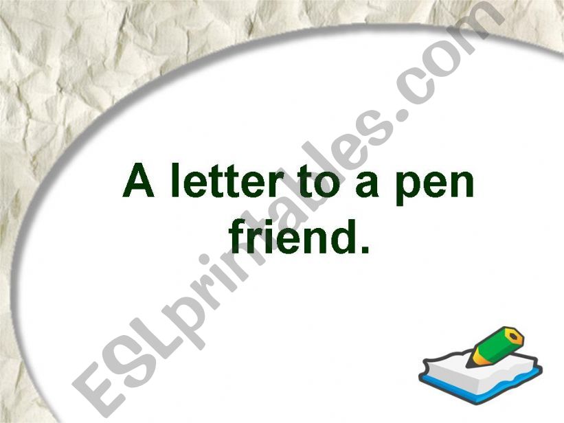 A letter to a pen friend powerpoint