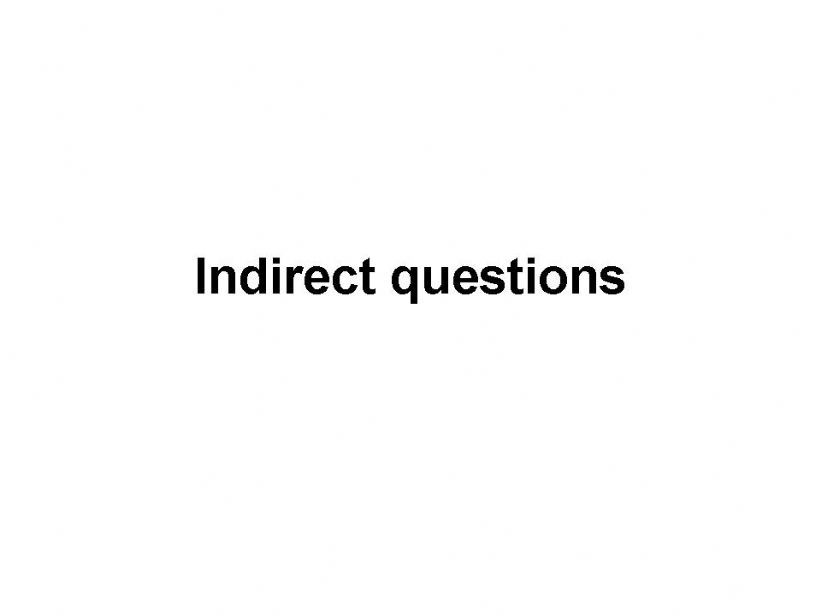 indirect questions powerpoint