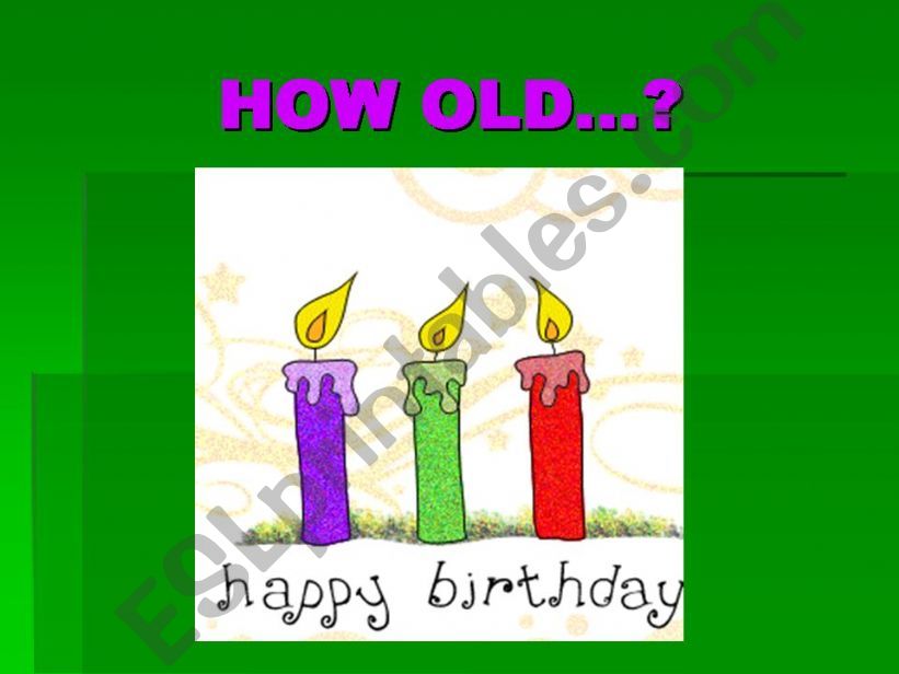 How old...? powerpoint